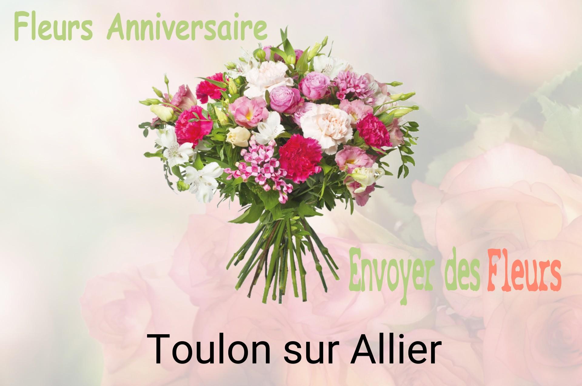 Bouquet de fleurs d’anniversaire livré à Toulon-sur-Allier